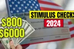 800-6000-Stimulus-Checks-2024