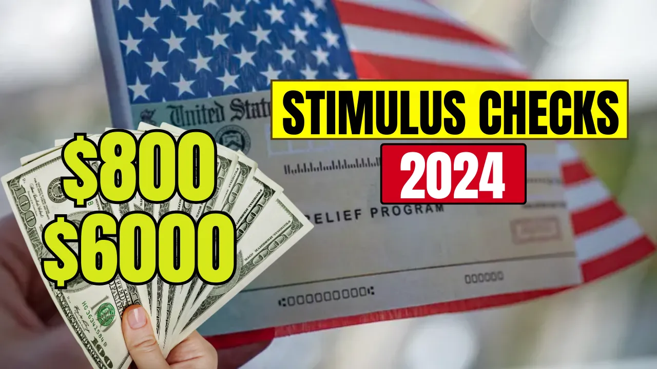 800-6000-Stimulus-Checks-2024