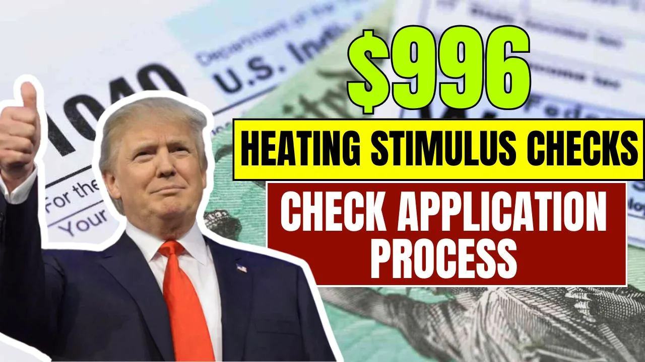 $996 heating stimulus checks