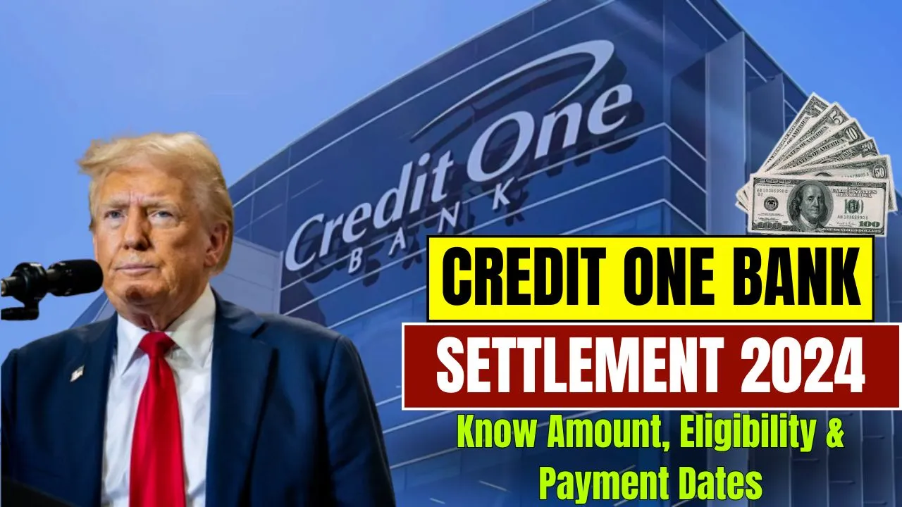 Credit One Bank Settlement 2024