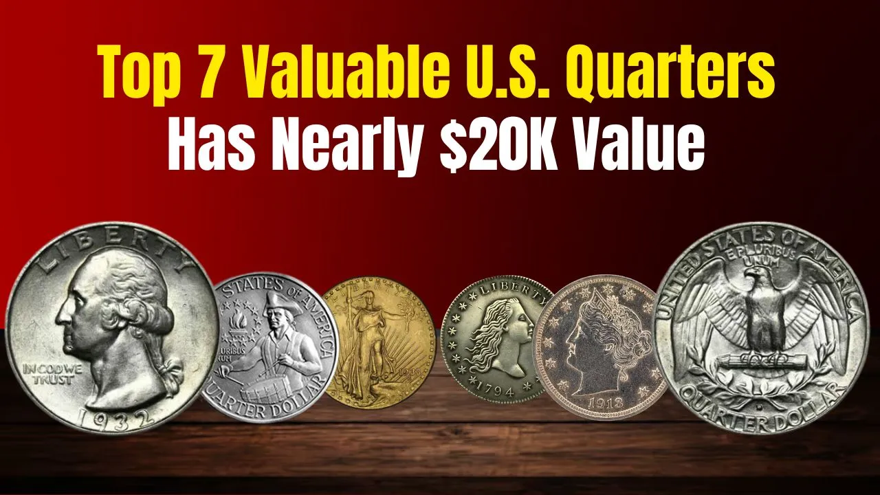 Top 7 Valuable U.S. Quarters