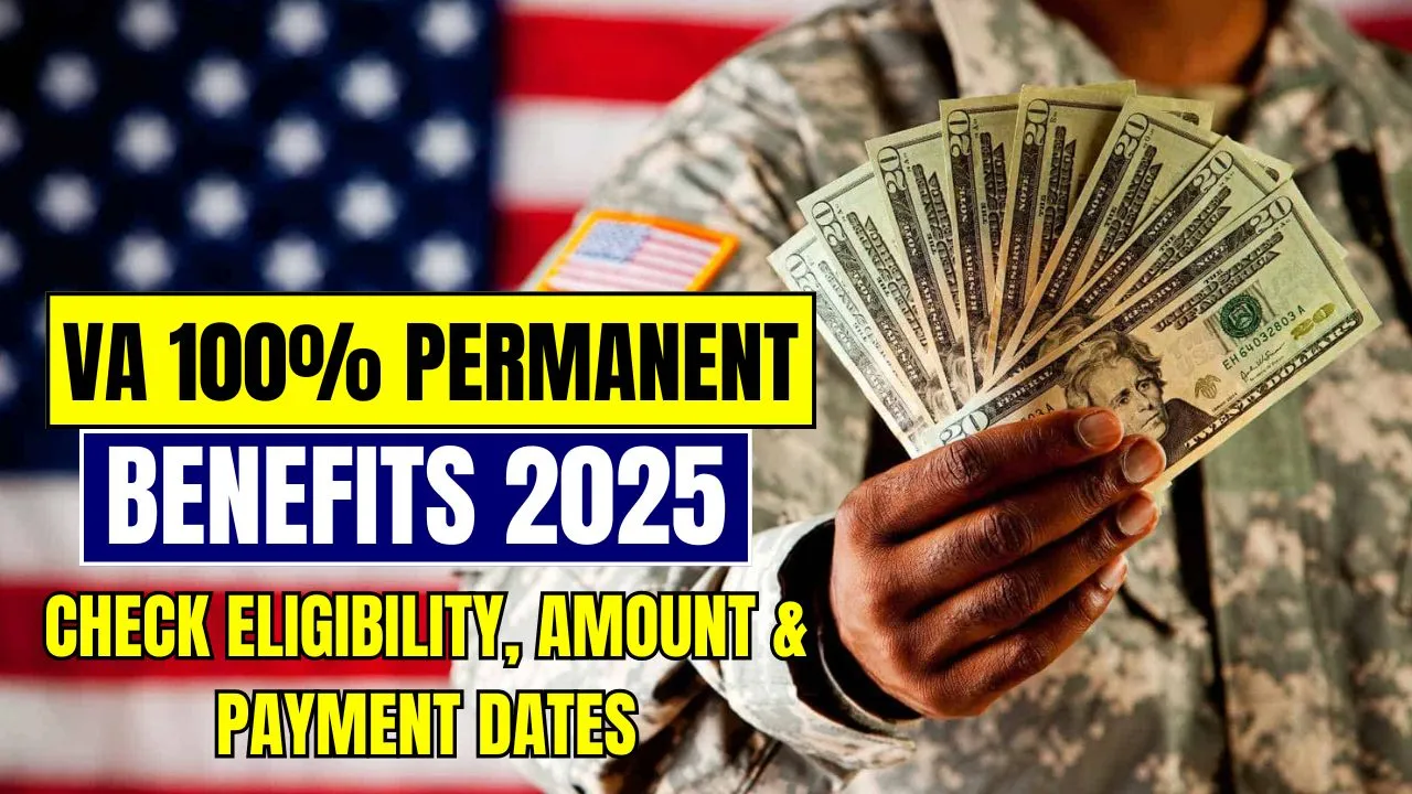 VA 100% Permanent Benefits 2025